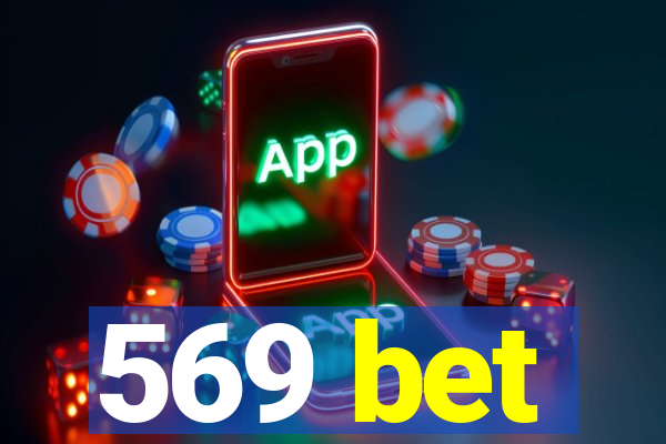 569 bet